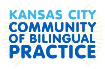 Kansas City Community of Bilingual Practice